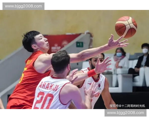 中国男篮直播精彩瞬间全程回顾 聚焦球员表现与比赛分析